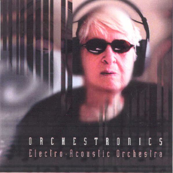 CD: Electro-Acoustic Orchestra